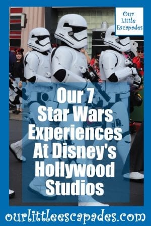 Our 7 Star Wars Experiences At Disneys Hollywood Studios
