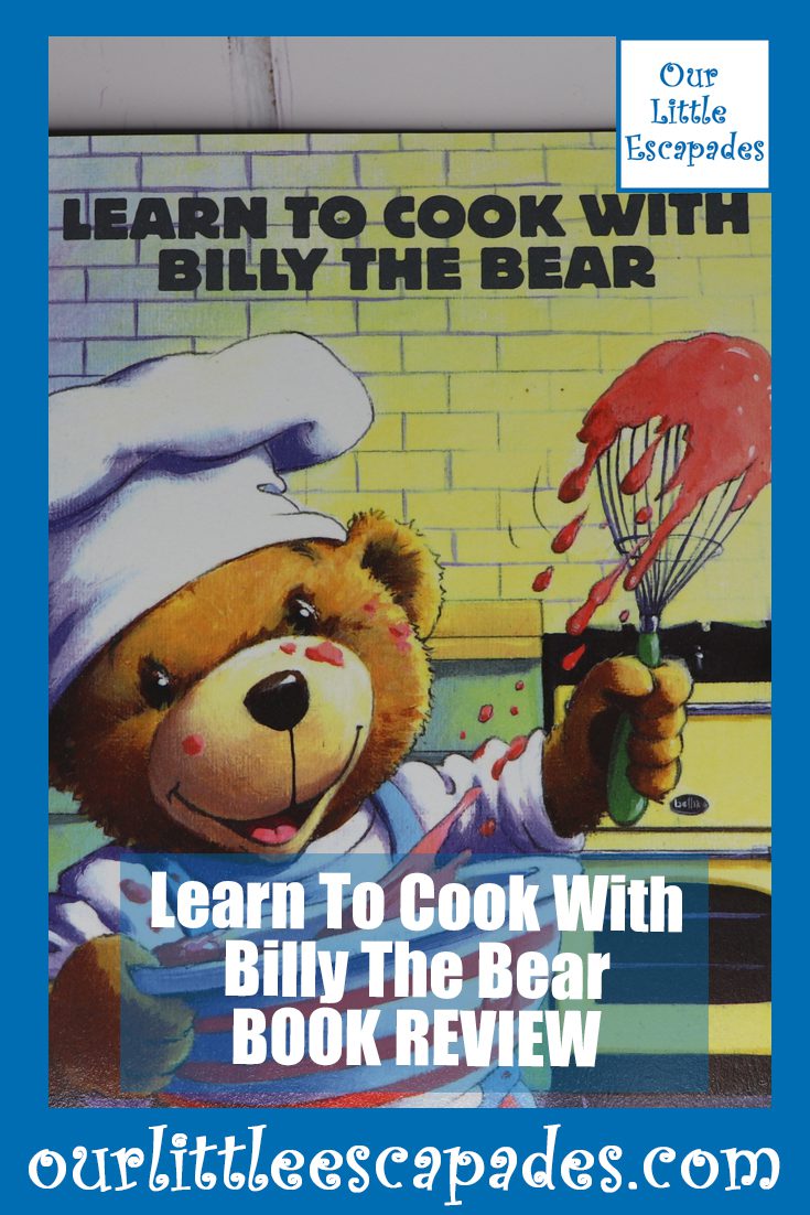 Learn To Cook With Billy The Bear Book Review