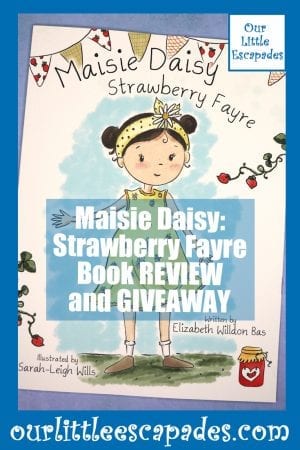 Maisie Daisy Strawberry Fayre Book REVIEW GIVEAWAY