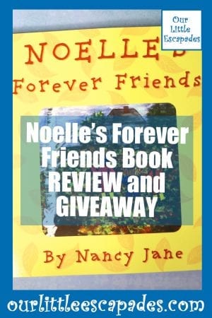 Noelles Forever Friends Book REVIEW GIVEAWAY