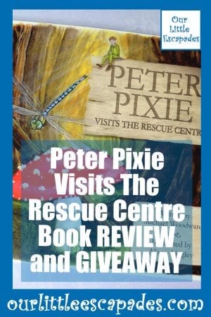 Peter Pixie Visits The Rescue Centre Book REVIEW and GIVEAWAY