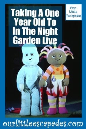 Taking A One Year Old To In The Night Garden Live