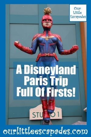 A Disneyland Paris Trip Full Of Firsts!