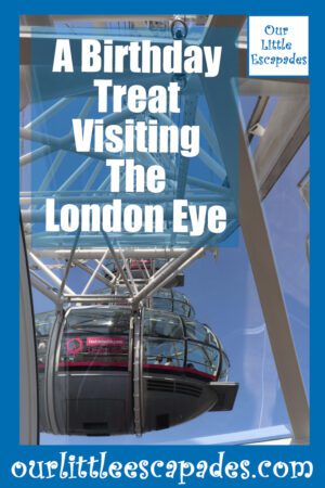 A Birthday Treat Visiting The London Eye