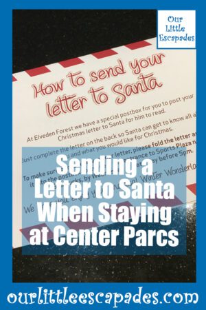 Sending a Letter to Santa When Staying at Center Parcs