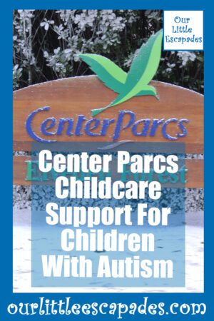 center parcs childcare support for children with autism