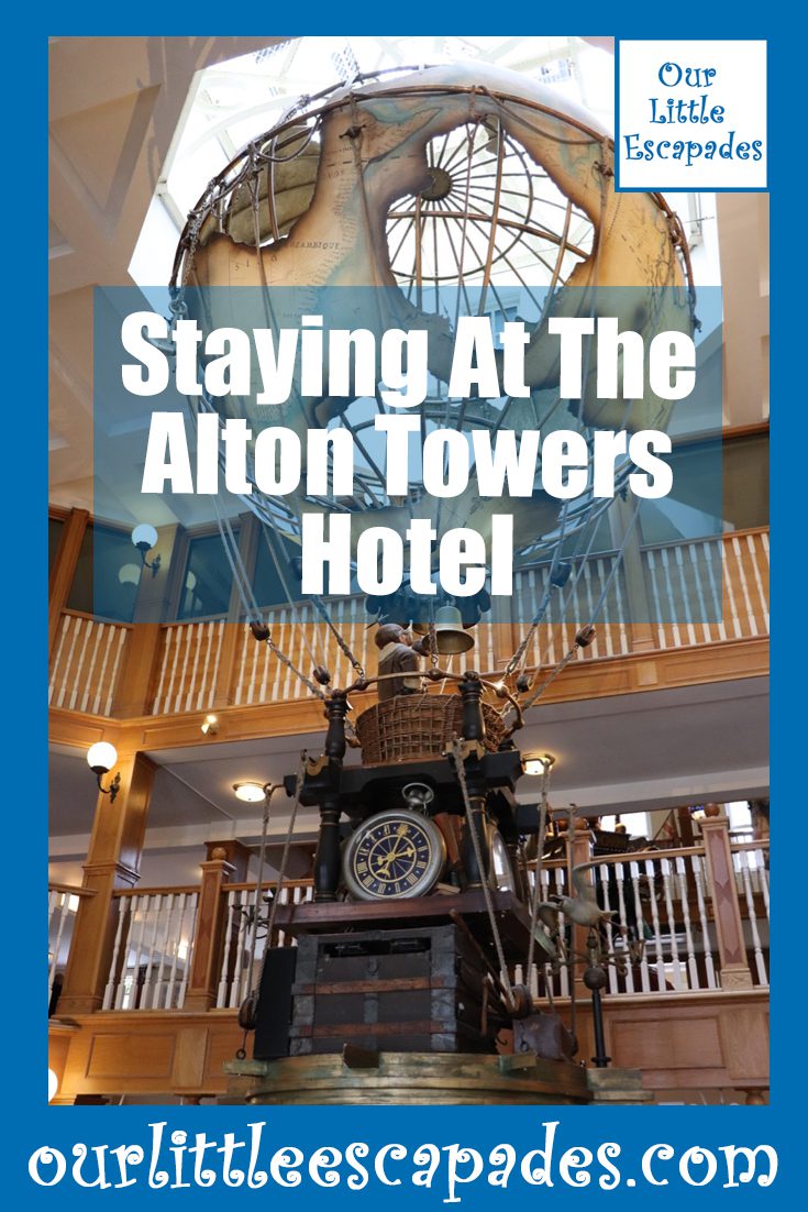 Staying At The Alton Towers Hotel
